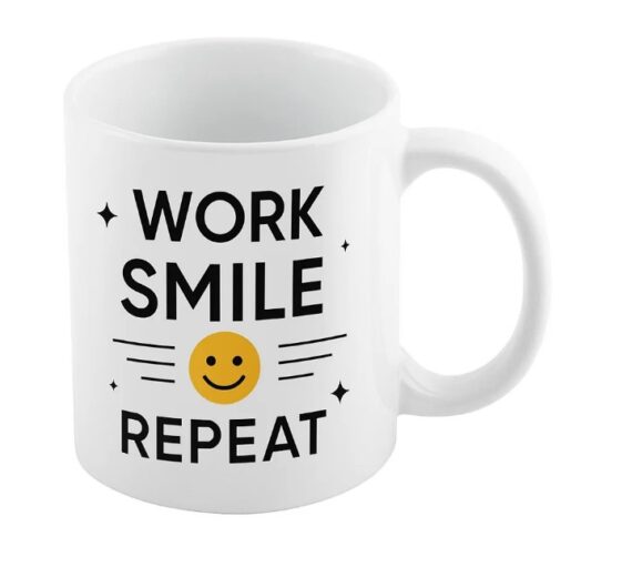 Mug Work. Smile. Repeat